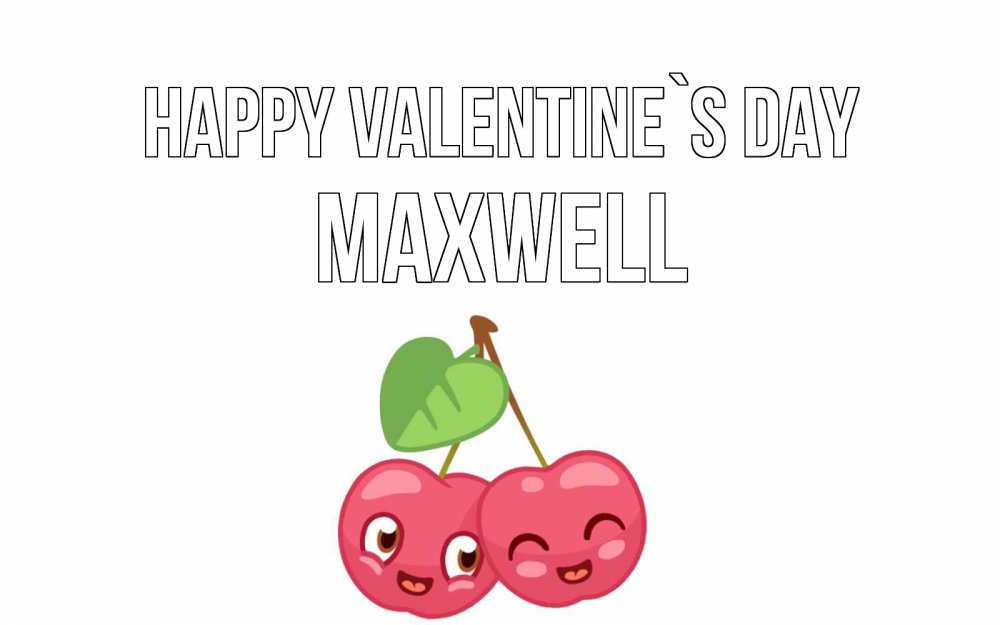 Greetings card с именем, Maxwell Happy Valentine`s Day две вишенки пара на 14 февраля Greetings with text for free download 